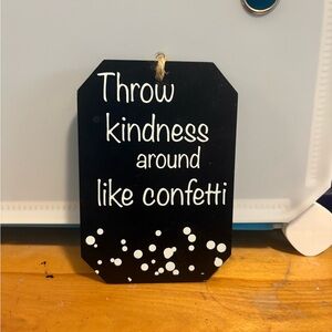 Black and White Inspirational Hanging Sign